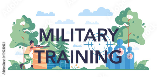 Military training typographic header. Millitary force employee in camouflage