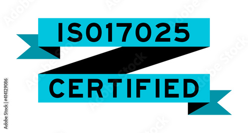 Vintage blue color ribbon banner with word ISO 17025 certified on white background