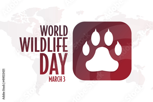 World Wildlife Day. March 3. Holiday concept. Template for background, banner, card, poster with text inscription. Vector EPS10 illustration.