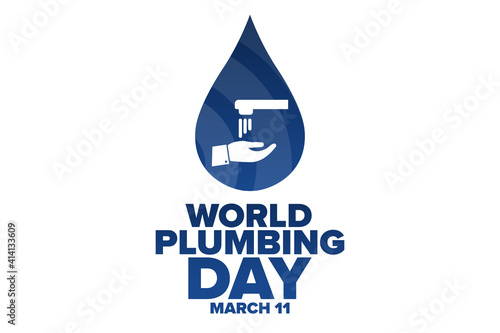 World Plumbing Day. March 11. Holiday concept. Template for background, banner, card, poster with text inscription. Vector EPS10 illustration.