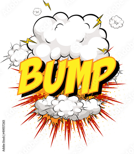 Word Bump on comic cloud explosion background