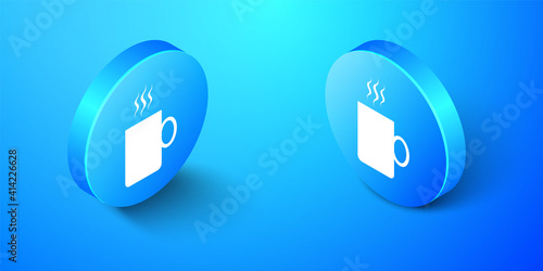 Isometric Coffee cup flat icon isolated on blue background. Tea cup. Hot drink coffee. Blue circle button. Vector.