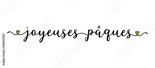 Hand sketched JOYEUSES PASCUA quote in French as banner. Translated Happy Easter. Lettering for poster, label, sticker, flyer, header, card, advertisement, announcement.