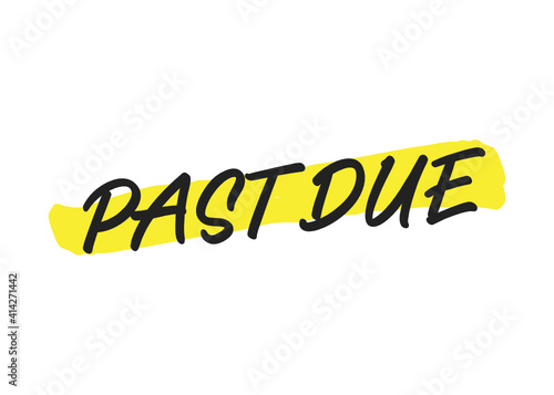 Past Due, Rent Bill, Rent Payment, Rent Past Due, Collections, Apartment Manager, Landlord Document, Vector Text Typography Isolated Background