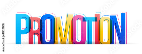 Colorful letters of the word ''Promotion''. Vector illustration.