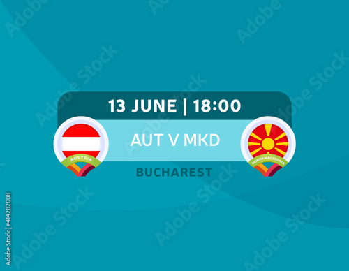 Austria vs North Macedonia match. Football 2020 championship match versus teams intro sport background, championship competition final poster, flat style vector illustration. Free Download Austria vs North Macedonia match. Football 2020 championship match versus teams intro sport background, championship competition final poster, flat style vector illustration. - GFXLoad