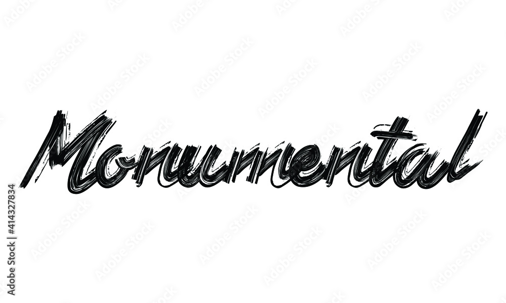 Monumental Typography Black Text Hand written Brush font drawn phrase ...