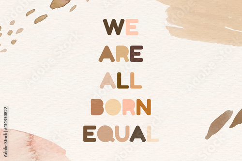 We are all born equal. All black lives matter social template vector