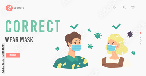 People Wear Mask Correct Way Landing Page Template. Male and Female Characters Protecting from Dust or Coronavirus Cells