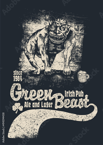 Retro Green Beast design for bar sign board or t-shirt print with good-humoured monster, vintage fonts and textures. vector illustration. 