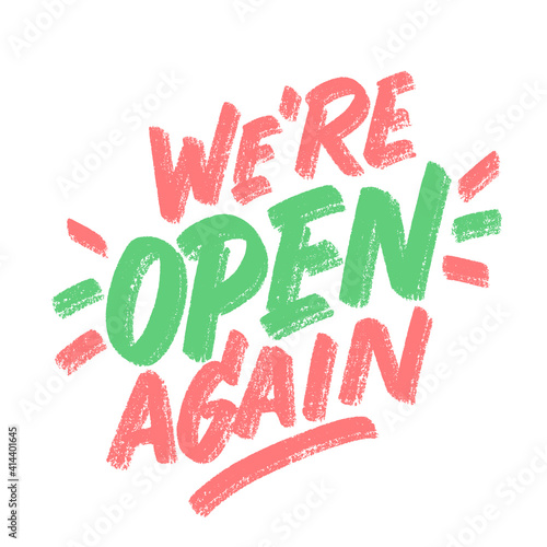 We're open again. Vector handwritten sign.