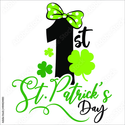 My first St Patrick's Day number vector design. St. Patrick's Day design for baby girl with clover. Good for t-shirt Design, cards, invitation