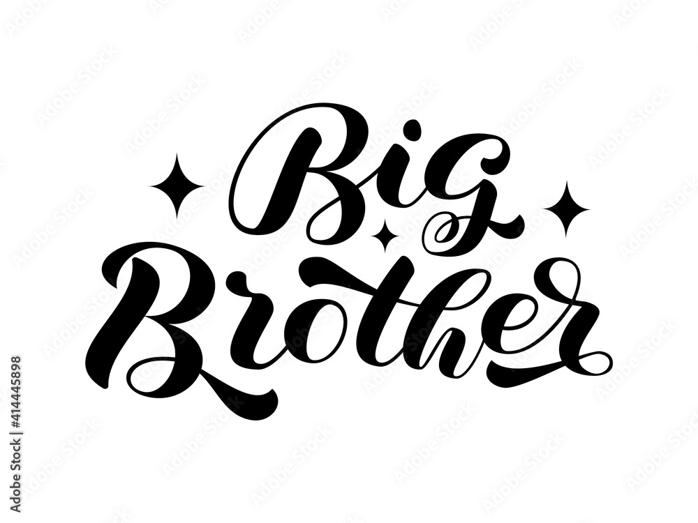 Big Brother brush lettering. Word for banner or poster. Vector stock illustration Big Brother brush lettering. Word for banner or poster. Vector stock illustration