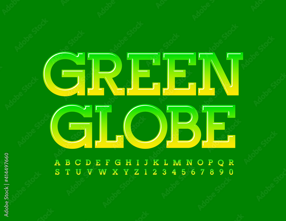 Vector eco concept Green Globe. Glossy modern Font. Gradient set of Alphabet Letters and Numbers Vector eco concept Green Globe. Glossy modern Font. Gradient set of Alphabet Letters and Numbers