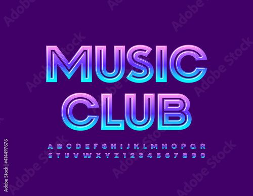 Vector bright banner Music Club. Gradient color Font. Creative set of Alphabet Letters and Numbers