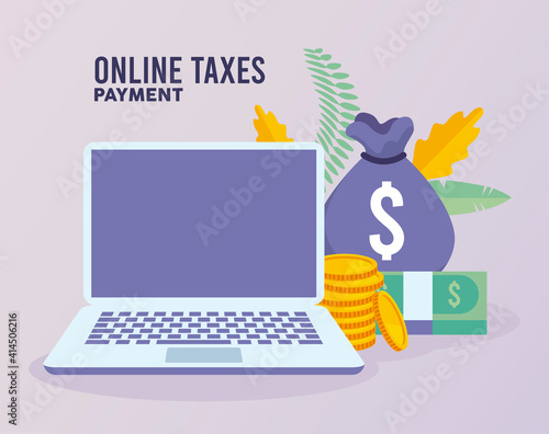 online taxes payment with laptop and money