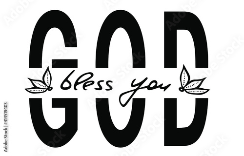 Hand lettering with Bible quote God bless you. Modern brush calligraphy.  Print for  poster, t-shirt, bag, cups, card, flyer, sticker, badge. Vector design. Isolated on white background.
