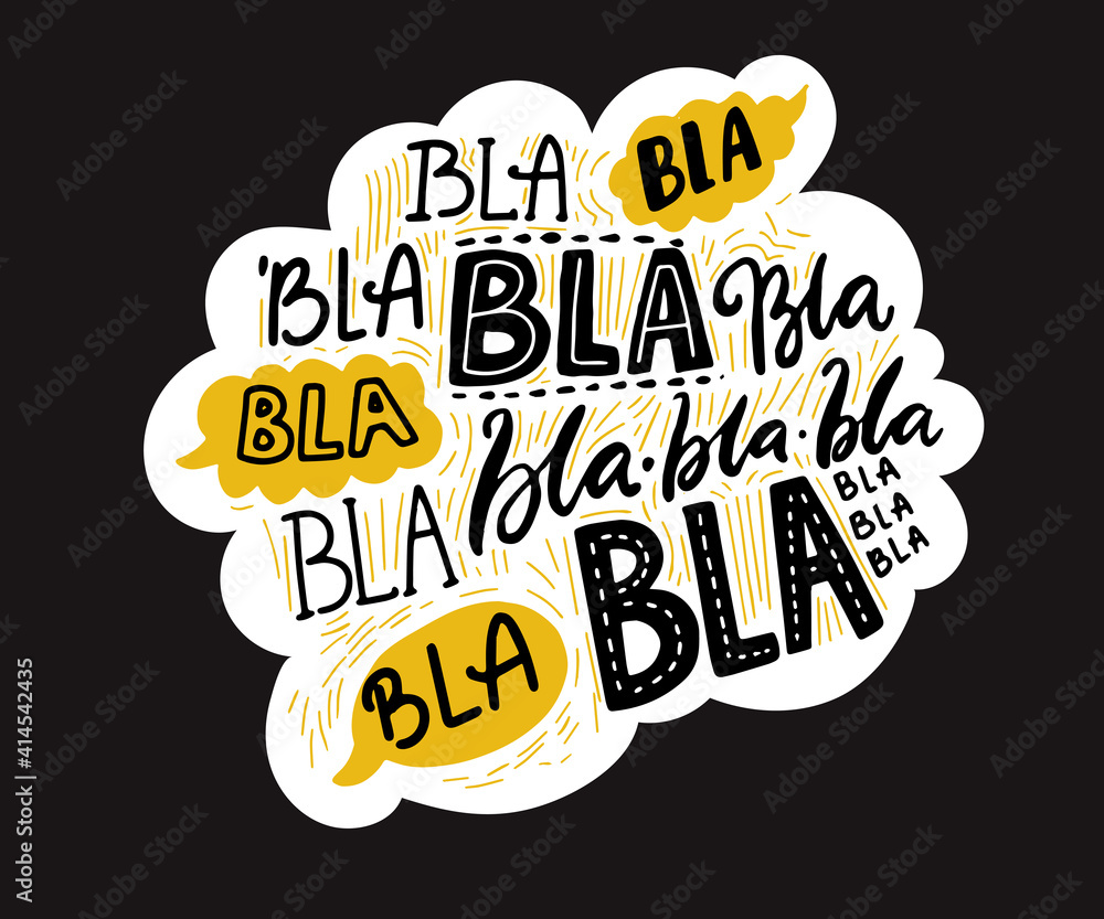 Bla blah words on speech cloud, different hand lettering words with
