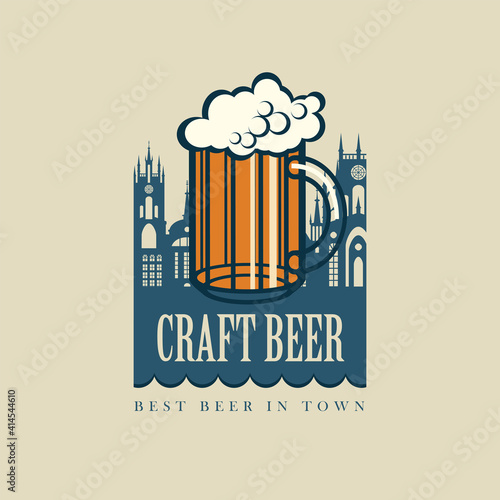 Vector banner for craft beer with an overflowing glass of frothy beer and silhouettes of houses of an old town in retro style and with words Craft beer. Best beer in town