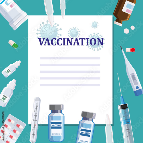 Vaccination poster template concept, text place. White blanc, syringe, tablet, pills, thermometer. Medical treatment, healthcare preventation and immunize. Cartoon flat vector illustration isolated