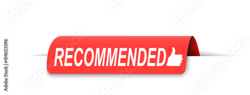 Vector banner recommended with thumb up. Red ribbon with text recommended isolated on white background
