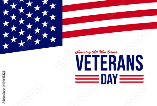 Honoring all who served. veteran days