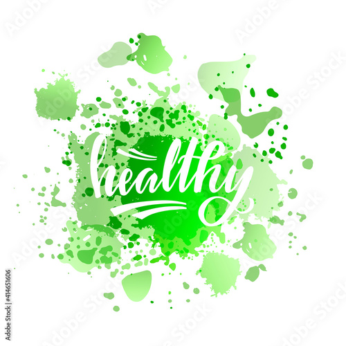 Vector illustration of healthy isolated lettering for banner, signage, poster, advertisement, product design, healthy food guide, menu, greeting card. Handwritten creative text on a green background
