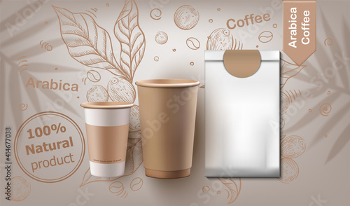 Coffee cups and pack set vector realistic. Natural leaves and beans background. Label design product placement mock ups