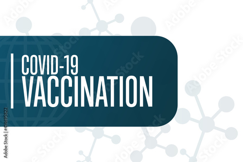 COVID‑19 vaccination concept. Template for background, banner, card, poster with text inscription. Vector EPS10 illustration.