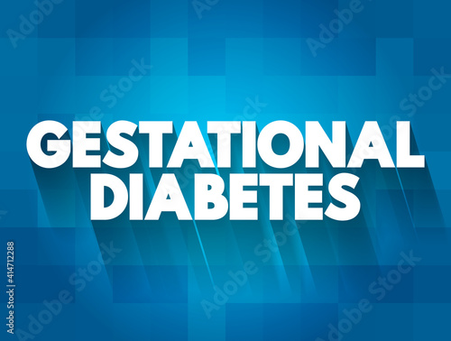 Gestational Diabetes text quote, concept background