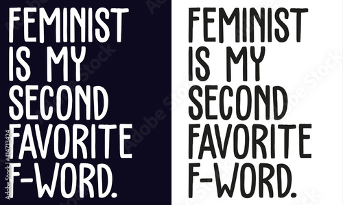 the feminist is my second favorite f-word t-shirt