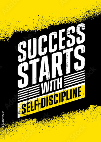 Success Starts with Self-discipline. Strong Workout Gym Motivation Quote Banner On Rough Grunge Background