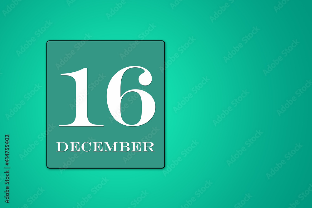 December 16 is the Sixteenth day of the month calendar date, white tsyfra on a green background December 16 is the Sixteenth day of the month calendar date, white tsyfra on a green background