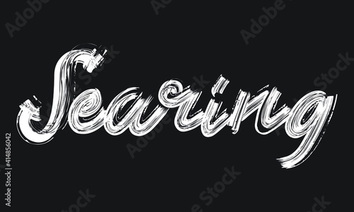 Searing Handwritten restaurant and kitchen Brush font phrase illustration script letter on the Black background for sayings