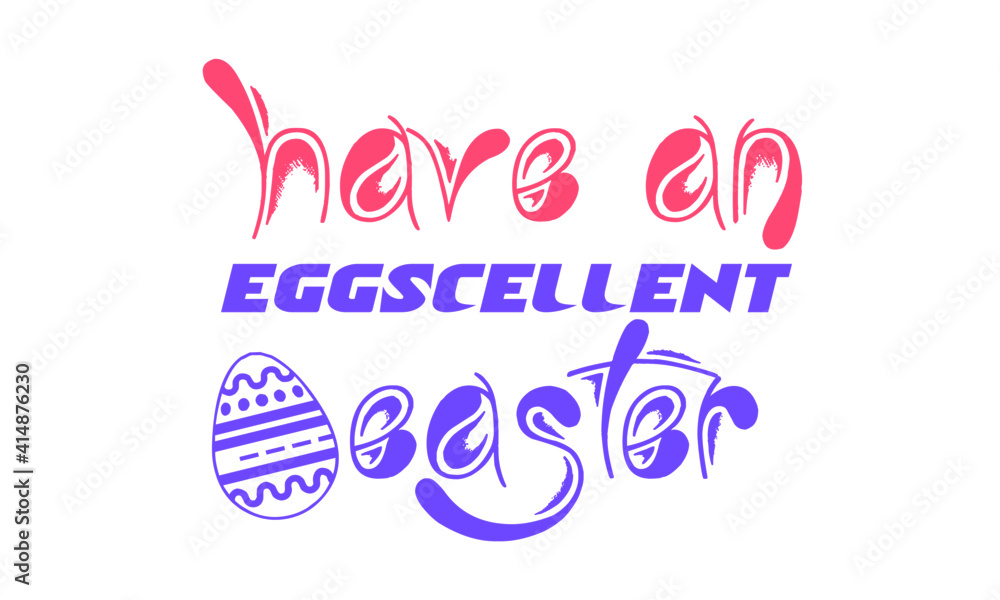 Obraz premium Easter Quote Design, Typography for print or use as poster, card, flyer or T Shirt