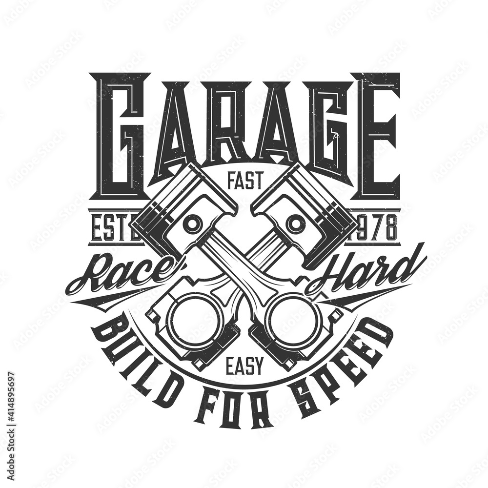 Motorcycle and car custom garage, moto races vector icon. Bike chopper  racers or bikers club emblem with motor engine pistons, Build for Speed and  Race Hard quote for t-shirt print Stock Vector