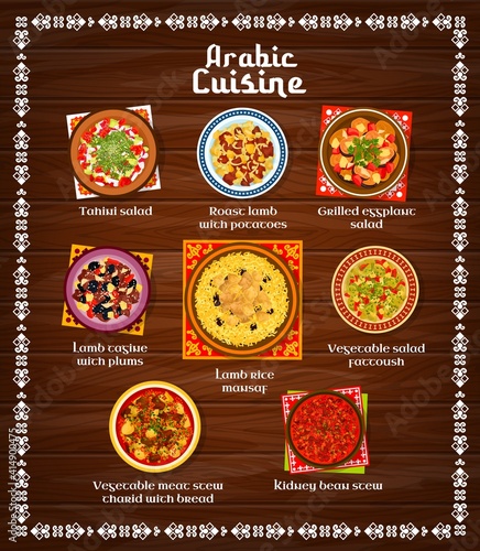 Arabic food restaurant menu template. Kidney bean and meat stew tharid with bread, grilled eggplant, tahini and fattoush vegetable salad, roast lamb with potatoes, tagine with plums and mansaf vector