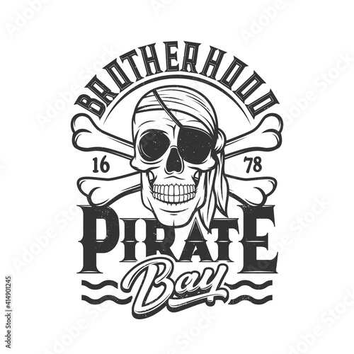 Pirate skull t-shirt print, head of skeleton with eye patch and bandana, crossbones flag. Pirate brotherhood sign of skull on water waves, sea corsair sailors and filibuster captain sailor club sign