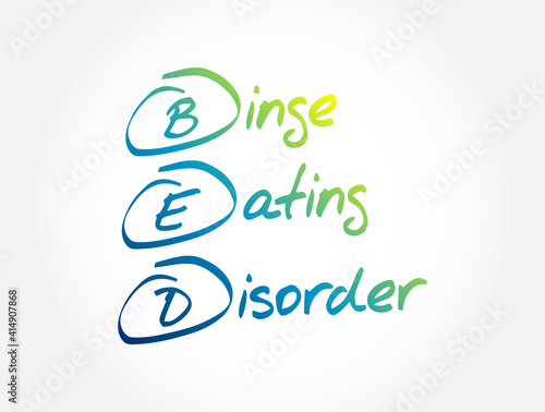 BED - Binge Eating Disorder acronym, health concept background