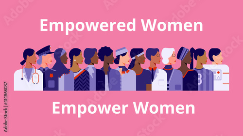International Women's Day. Empowered women empower women. Women of diverse age, races and occupation. Vector horizontal banner.