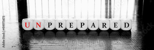 banner with words prepared or unprepared - dilema concept