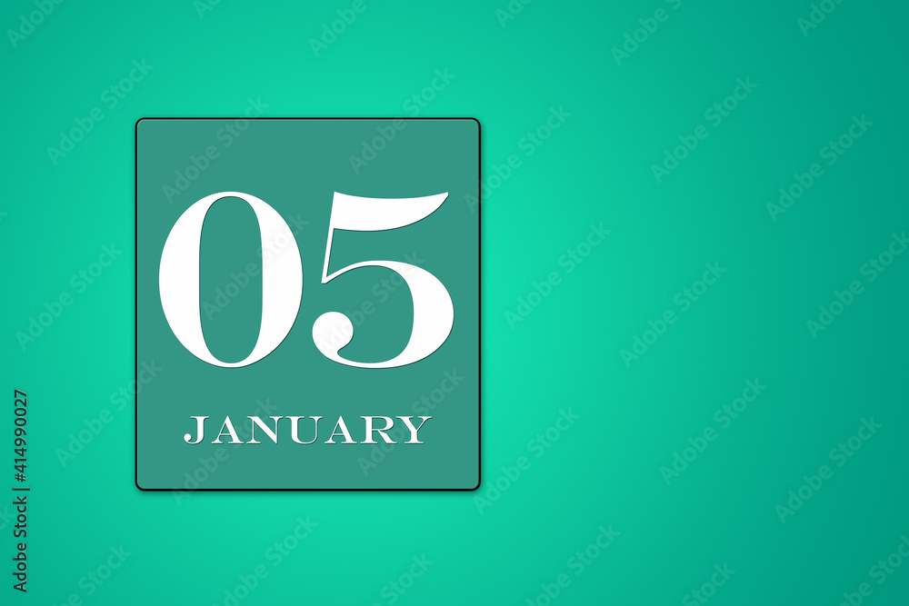 January 05 is the fifth day of the month calendar date, white tsyfra on a green background. 3D Illustration January 05 is the fifth day of the month calendar date, white tsyfra on a green background. 3D Illustration