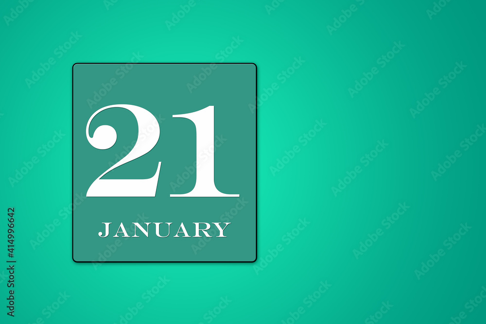 January 21 is the twenty-first day of the month calendar date, white tsyfra on a green background. 3D Illustration January 21 is the twenty-first day of the month calendar date, white tsyfra on a green background. 3D Illustration