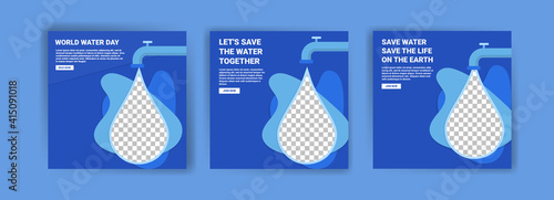 World water day. Social media templates for world water day. Education recognizes the benefits of water for life. Prevent water pollution for the future of the world.