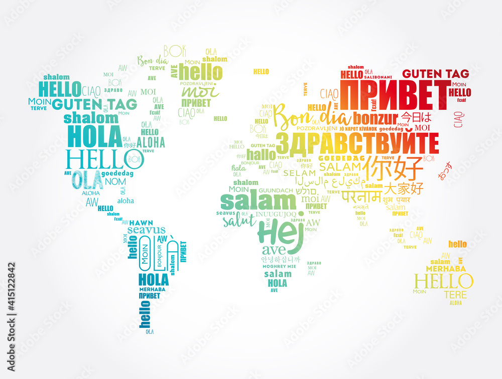 Naklejka premium Hello in different languages word cloud World Map, business concept background