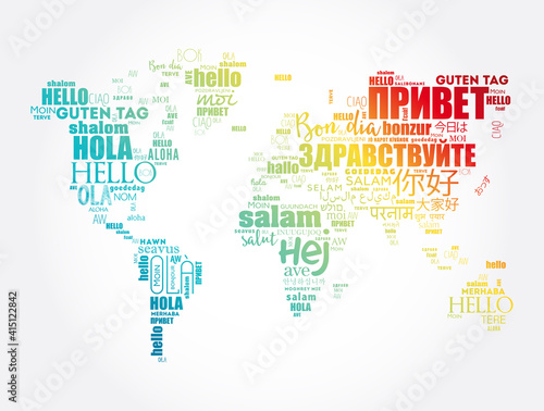 Hello in different languages word cloud World Map, business concept background