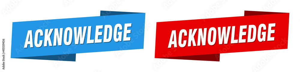 acknowledge banner. acknowledge ribbon label sign set acknowledge banner. acknowledge ribbon label sign set