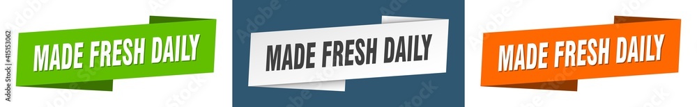 made fresh daily banner. made fresh daily ribbon label sign set made fresh daily banner. made fresh daily ribbon label sign set