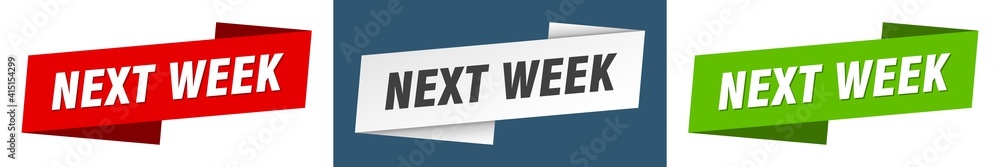 next week banner. next week ribbon label sign set next week banner. next week ribbon label sign set