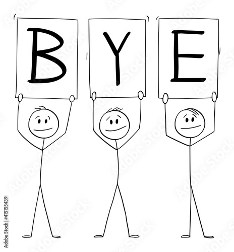 Three businessmen or men holding bye sign, vector cartoon stick figure or character illustration.